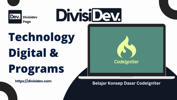Belajar Konsep Dasar CodeIgniter untuk Pemula: Controller, View, Model, Helper, dan Routing dengan Contoh Lengkap